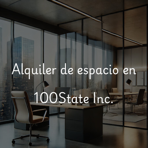 Alquiler de espacio en 100State Inc.