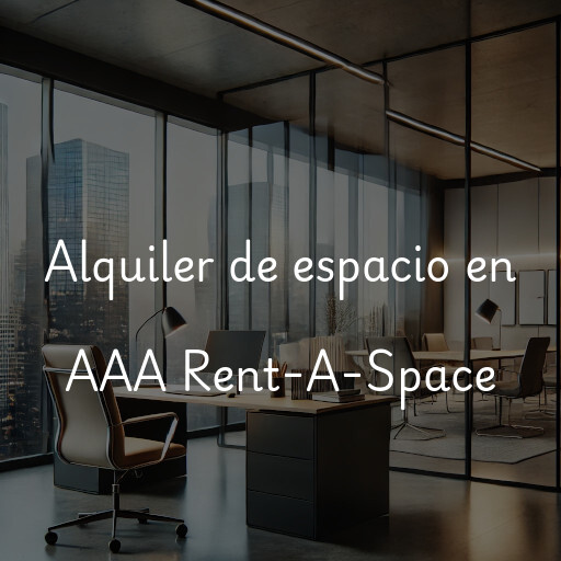 Alquiler de espacio en AAA Rent-A-Space