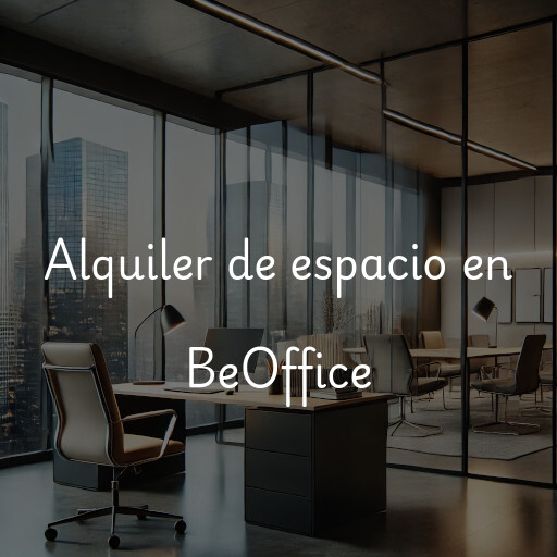 Alquiler de espacio en BeOffice