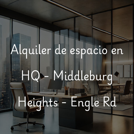 Alquiler de espacio en HQ - Middleburg Heights - Engle Rd