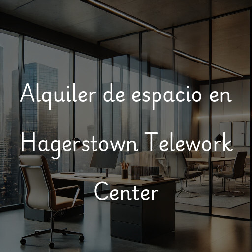 Alquiler de espacio en Hagerstown Telework Center