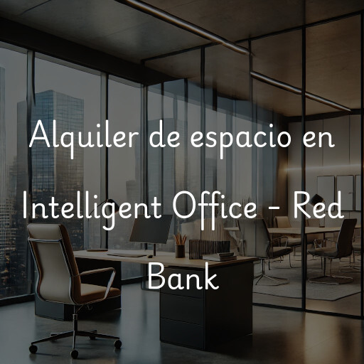 Alquiler de espacio en Intelligent Office - Red Bank