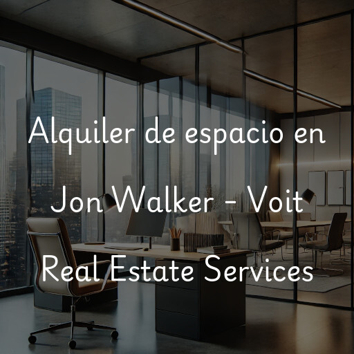 Alquiler de espacio en Jon Walker - Voit Real Estate Services