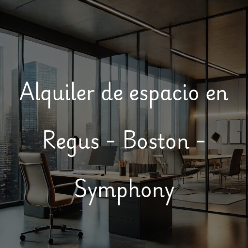 Alquiler de espacio en Regus - Boston - Symphony