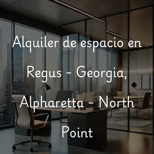 Alquiler de espacio en Regus - Georgia, Alpharetta - North Point