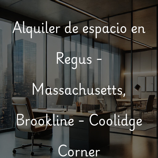 Alquiler de espacio en Regus - Massachusetts, Brookline - Coolidge Corner