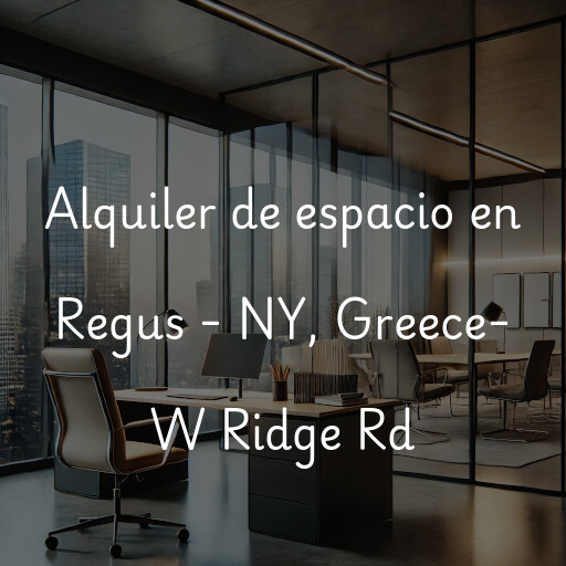 Alquiler de espacio en Regus - NY, Greece- W Ridge Rd