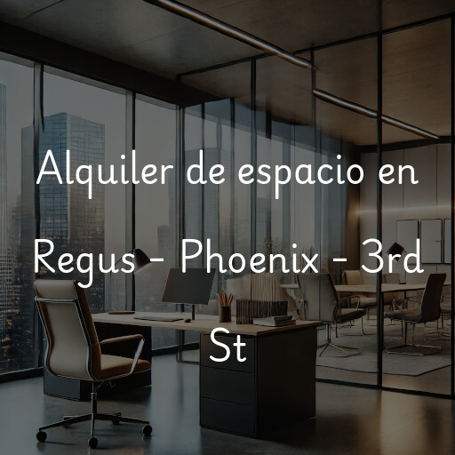 Alquiler de espacio en Regus - Phoenix - 3rd St