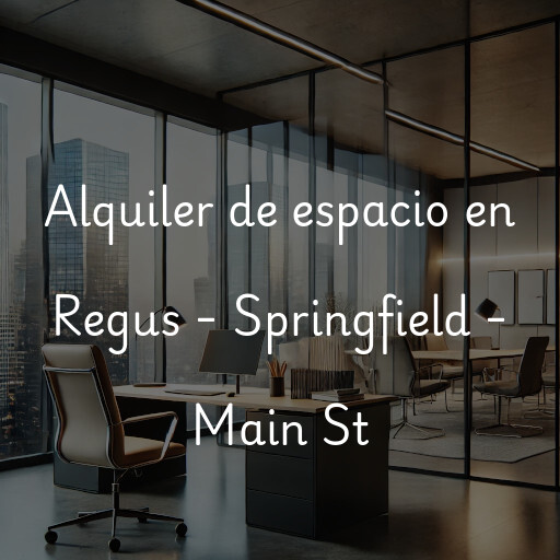 Alquiler de espacio en Regus - Springfield - Main St