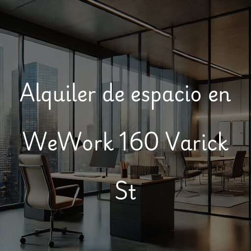 Alquiler de espacio en WeWork 160 Varick St